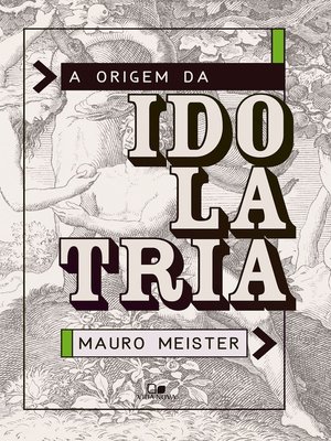 cover image of A origem da idolatria